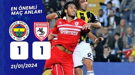 Fenerbah E Samsunspor Ma Zeti Ve Golleri Bein Sport Fb Samsun