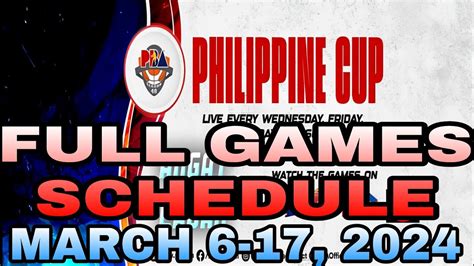 PBA GAMES SCHEDULE MARCH 6 17 2024 FINALS PBA PHILIPPINE CUP