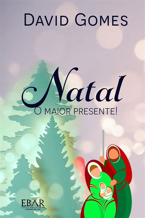 Natal O Maior Presente E Book