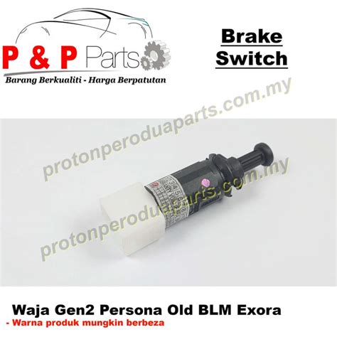 Brake Switch Brek Suis Proton Waja Gen 2 Persona Old BLM FLX Exora