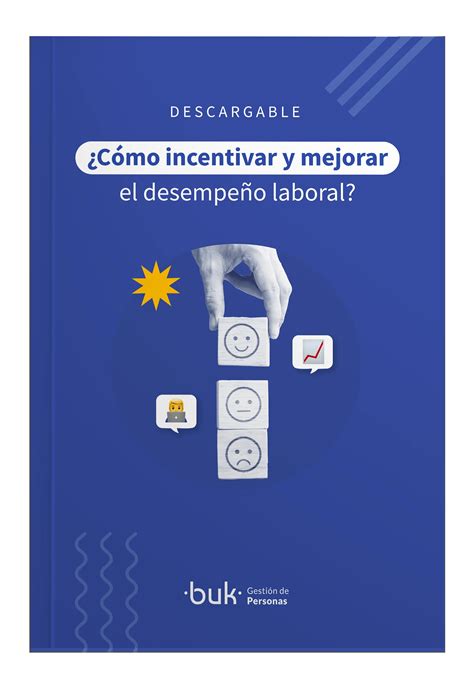 C Mo Incentivar Y Mejorar El Desempe O Laboral