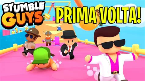 Gioco STUMBLE GUYS Per La Prima Volta E YouTube