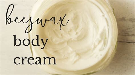 Diy Body Cream With Beeswax And Shea Butter Youtube