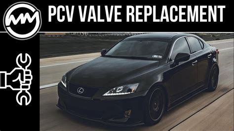 PCV Valve Replacement - 2007 Lexus IS 350 - YouTube