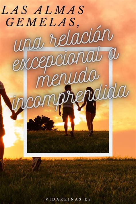 Las almas gemelas una relación excepcional a menudo incomprendida en