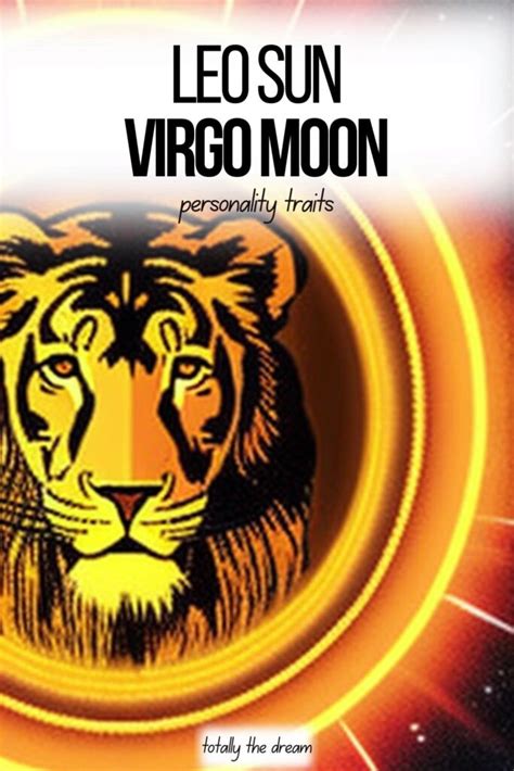 Leo Sun Virgo Moon Personality Traits And Compatibility Totally The Dream