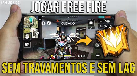 NUNCA REVELADO Como JOGAR Free Fire SEM TRAVAR E SEM LAG Em QUALQUER