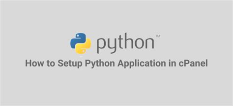 How To Setup Python Application In CPanel