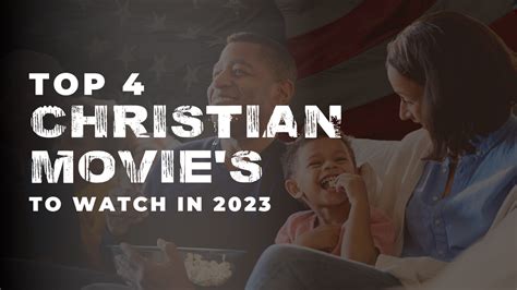 Top 4 Christian Movie's to Watch in 2023 - 316Tees