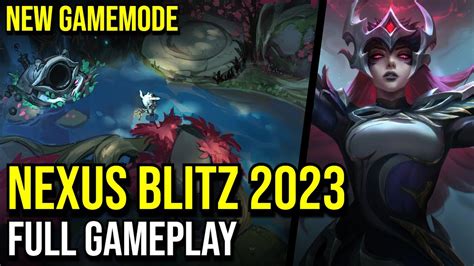 LOL NEXUS BLITZ 2023 NEW GAMEMODE FULL GAMEPLAY COVEN SYNDRA