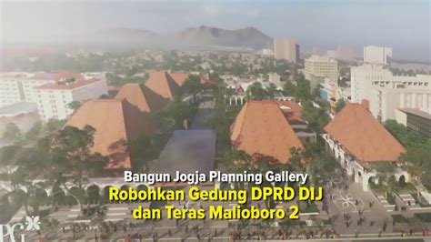 Bangun Jogja Planning Gallery Robohkan Gedung Dprd Dij Dan Teras