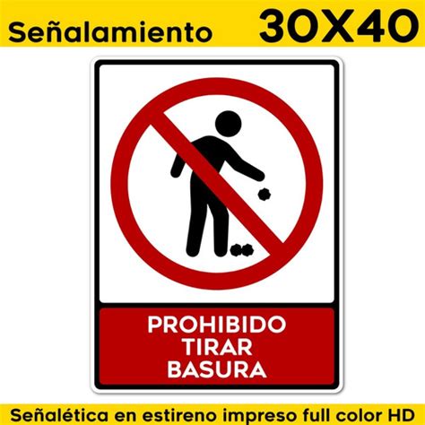 Señalamiento Prohibido Tirar Basura Nom003 30x40 Meses sin intereses