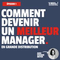 MINI SÉRIE 1 Comment devenir un meilleur manager Le management