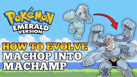 How To Evolve Machop Into Machoke And Machamp In Pokemon Emerald Youtube