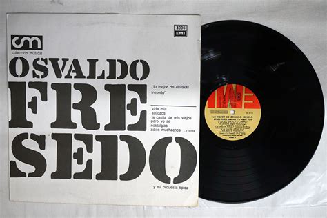 【やや傷や汚れあり】osvaldo Fresedo Y Su Orquesta Tipicalo Mejor De Osvaldo