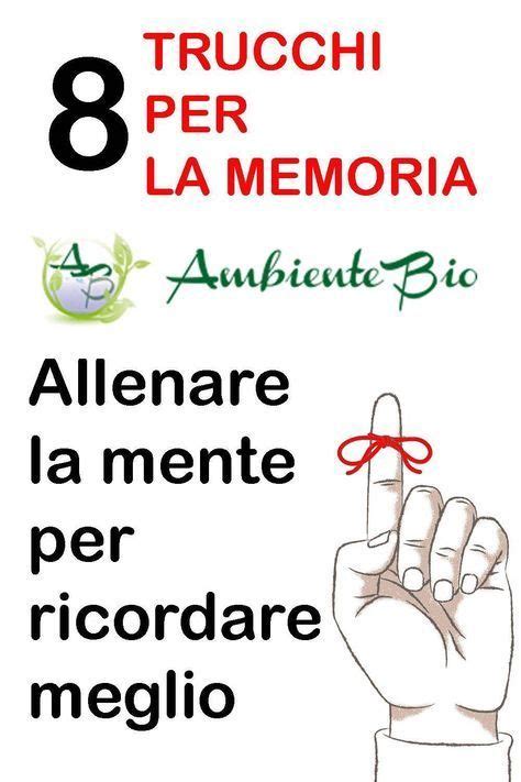 Esercizi Mentali Che Aiutano A Migliorare La Tua Memoria Artofit