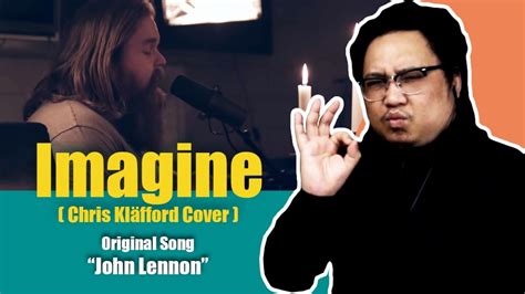 Chris Kläfford Imagine Cover Kitchen Session Reaction YouTube