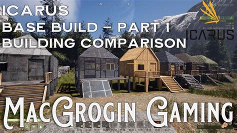 Icarus Base Build Part Building Comparison Youtube