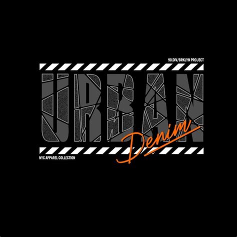 Premium Vector Urban Denim Typography Tshirt And Apparel Design