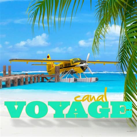 Canal Voyage Webradio Listen • Live