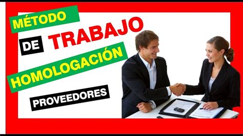 MÉTODO DE TRABAJO proceso de homologación de proveedores YouTube