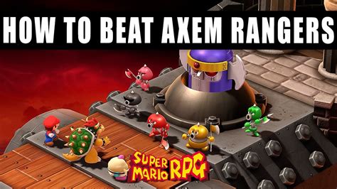 How To Beat The Axem Rangers Super Mario Rpg Remake Nintendo Switch