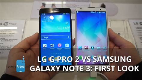 LG G Pro 2 Vs Samsung Galaxy Note 3 First Look YouTube