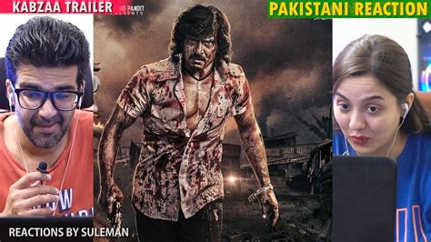 Pakistani Couple Reacts To Kabzaa Official Trailer Upendra Sudeep