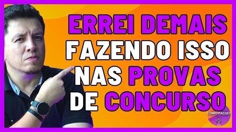 Esse Um Dos Erros Mais Comuns Cometidos Pelos Concurseiros Youtube