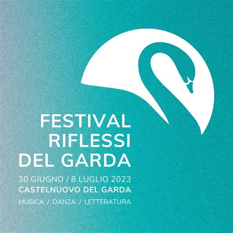 Aspettando Il Festival Riflessi Del Garda Garda Festival Fondo