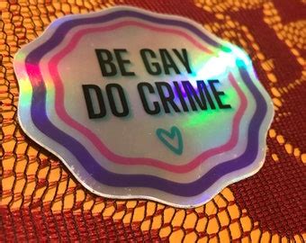 Pride Sticker Be Gay Do Crime Be Gay Do Crime Vinyl Sticker Frog And Toad LGBT Sticker