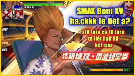 Kof Umol Xv Ver Smax Benimaru Xv Hac Kk T Li T Turn C