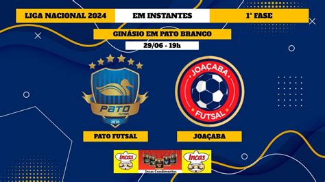 AO VIVO PATO FUTSAL X JOAÇABA LIGA NACIONAL DE FUTSAL 2024 YouTube