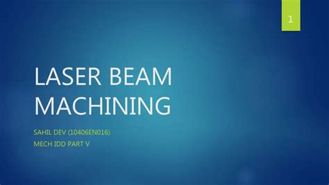 Laser Beam Machining Ppt