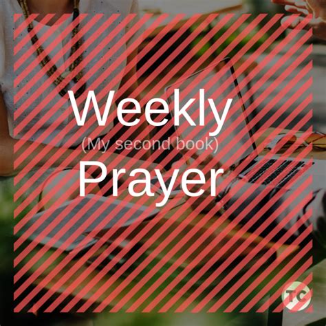 Weekly Prayer Thomas Creedy S Blog