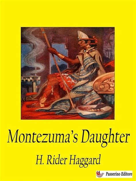 Montezuma S Daughter Ebook Rider H Haggard Boeken