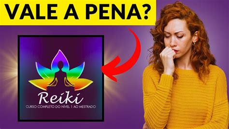 Curso de Reiki Online é Bom Funciona Vale a Pena Curso de Reiki