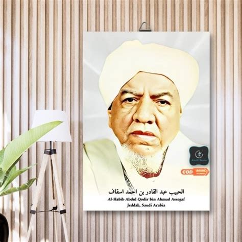 Jual Bingkai Poster Kayu Foto Kayu Al Habib Abdul Qodir Bin Ahmad Assegaf Jeddah Saudi Arabia