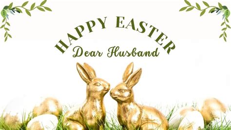 Romantic Easter Wishes For Husband 2024