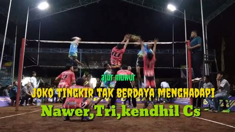 Volly Ball Wow Rajanya Tarkam Pabrik Londo Vs Joko Tingkir Bastra Club