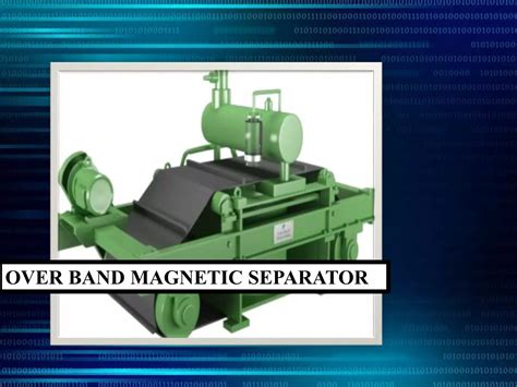 Over Band Magnetic Separator Chennai Tamilnadu India Pptx