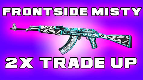 Cs Go Ak Frontside Misty X Trade Up Youtube