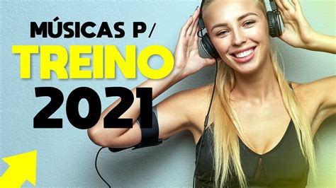 MELHORES MÚSICAS ELETRÔNICAS PARA ACADEMIA 2021 06 Natural Fitness