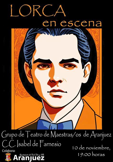 Lorca En Escena Grupo De Maestros Y Maestras De Aranjuez