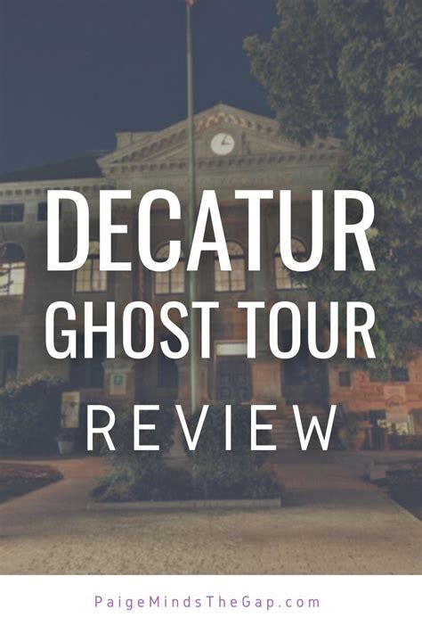 Decatur Ghost Tour Review Haunted Downtown Decatur Ga