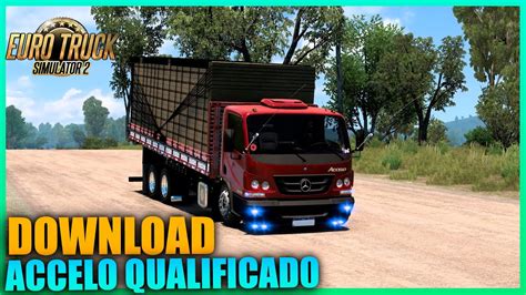 DOWNLOAD CAMINHÃO ACCELO QUALIFICADO 1 46 EURTOTRUCK SIMULATOR 2