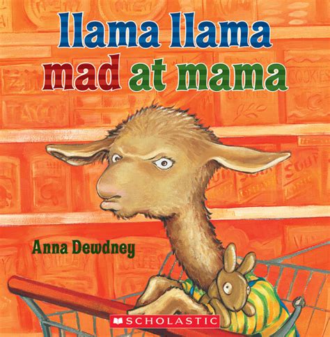 Llama Llama Mad At Mama By Anna Dewdney