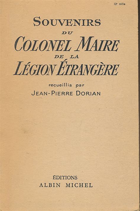 Souvenirs Du Colonel Maire De La L Gion Etrang Re