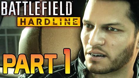 Battlefield Hardline Gameplay Walkthrough Part 1 Full Battlefield