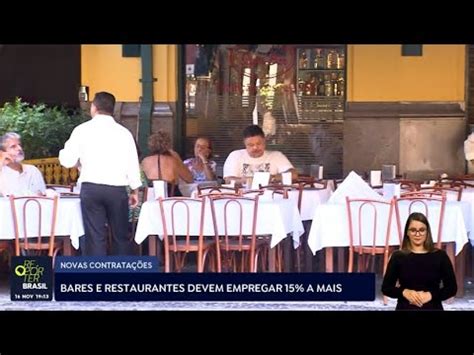 Tv Horas Bares E Restaurantes Devem Contratar A Mais No Fim De